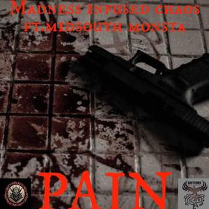 pain (feat. midsouth monsta) [Explicit]