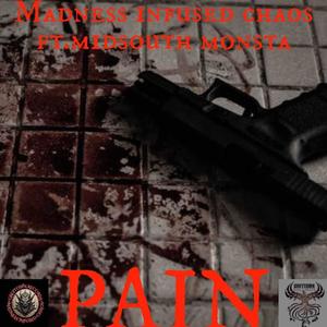 pain (feat. midsouth monsta) (Explicit)