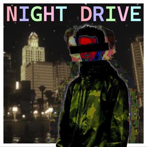 NIGHT DRIVE (Explicit)