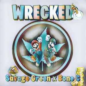 Wrecked (feat. Bone C) (Explicit)