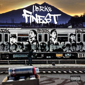 I.B.R.K’s Finest (Explicit)