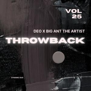 Throwback (feat. Big Ant The Artist) (Explicit)