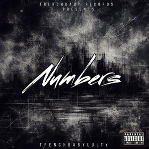 Numbers (feat. bounceoutk, Chinky & Lul Ant) (Explicit)