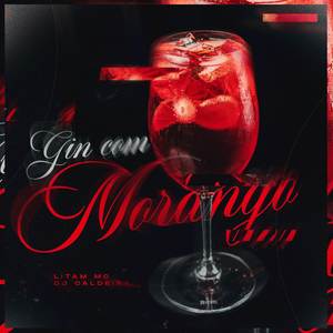 Gin de Morango (Explicit)