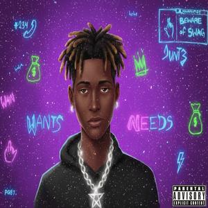 Wants for Needs (FREESTYLE) (Explicit)