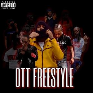 OTT Freestyle(feat. DrayKush & Vell The First) (Explicit)