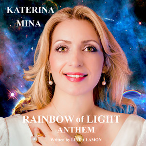 Rainbow of Light Anthem