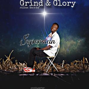 Grind & Glory (Explicit)