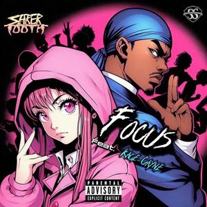 Focus (feat. Kace Cayne) (Explicit)
