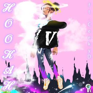 Hookah(feat. Ceeky D. Williams)