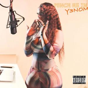 Punch Me In (Explicit)