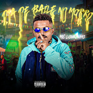 Dia de Baile no Morro (Explicit)