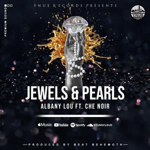 Jewels & Pearls (feat. Che Noir) (Explicit)