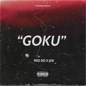 GOKU(feat. jdk) (Explicit)