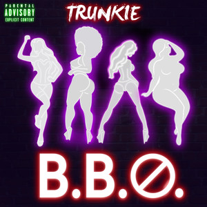 B.B.O. (Explicit)