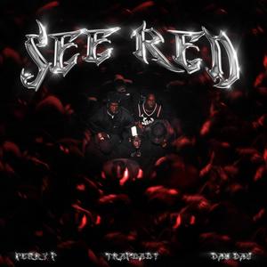 SEE RED (feat. Dau Dau) (Explicit)