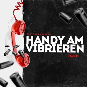 Handy am vibrieren (Explicit)