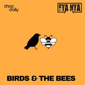Birds & the Bees (Explicit)