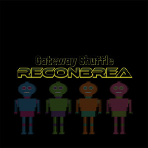 Gateway Shuffle Reconbrea