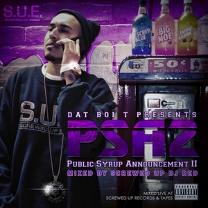 PSA2 - Public Syrup Announcement 2 (Explicit)