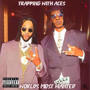 Trapping With Aces (Worlds Most Wanted) [Explicit]