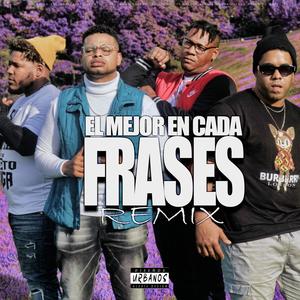 El Mejor En Cada Frase (feat. Williams MVN, Black King &Rudboy & Raidy El Productor Del Futuro) (Remix)