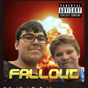 Fallout (feat. Big Daddy Honeybun) [Explicit]