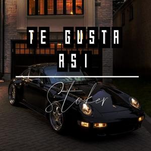 Te Gusta Así? (Explicit)