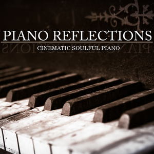 Piano Reflections: Cinematic Soulful Piano