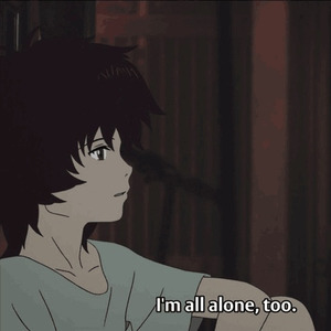 [ alone ]