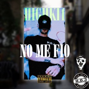 No me fío (Explicit)