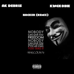 Hacker (feat. Ak Debris) [Remix] [Explicit]