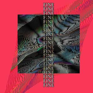 fine (feat. jayrui) [Explicit]