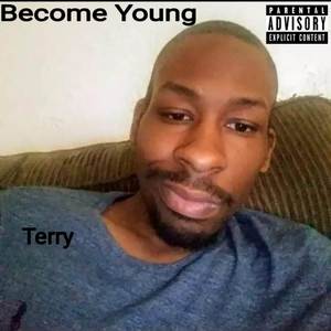 Become Young (Explicit)