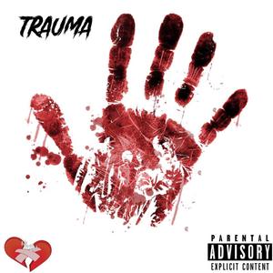 Trauma (Explicit)