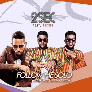 Follow Me Solo (Remix) [feat. Phyno]