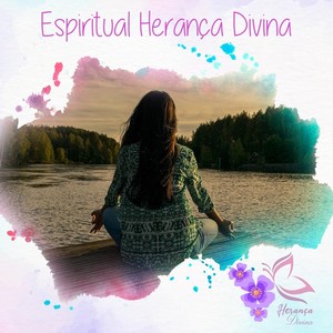 Espiritual Herança Divina