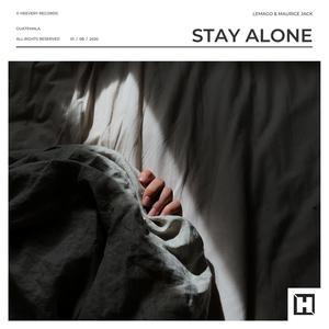 Stay Alone (feat. Maurice Jack)