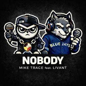 Nobody (feat. Livant) (Explicit)