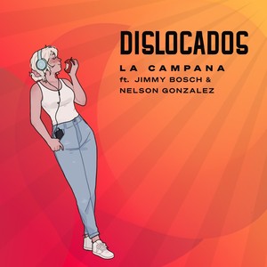 La Campana (feat. Jimmy Bosch & Nelson Gonzalez)