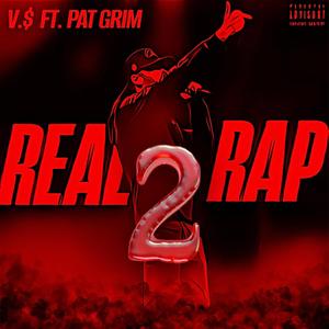 Real Rap 2 (feat. Pat Grim) (Explicit)
