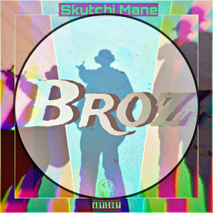 Broz (Explicit)