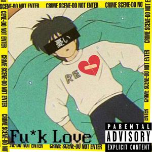 FVCK LUV <3 (feat. BEAM) (Explicit)