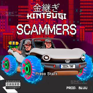 SCAMMERS (Kintsugi) [Explicit]