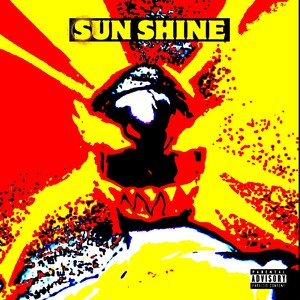 Sun Shine (Explicit)