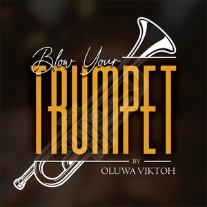 Blow Your Trumpet (Speed Up Version)