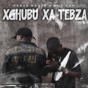 Xighubu Xa Tebza (Explicit)