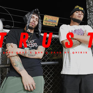 Trust (feat. Don Q Ente del Rap & Onirik) (Explicit)