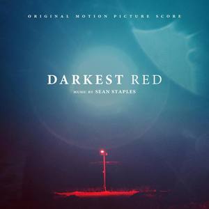 Darkest Red (Original Motion Picture Score)