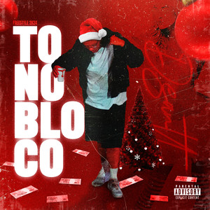 To no Bloco (Explicit)